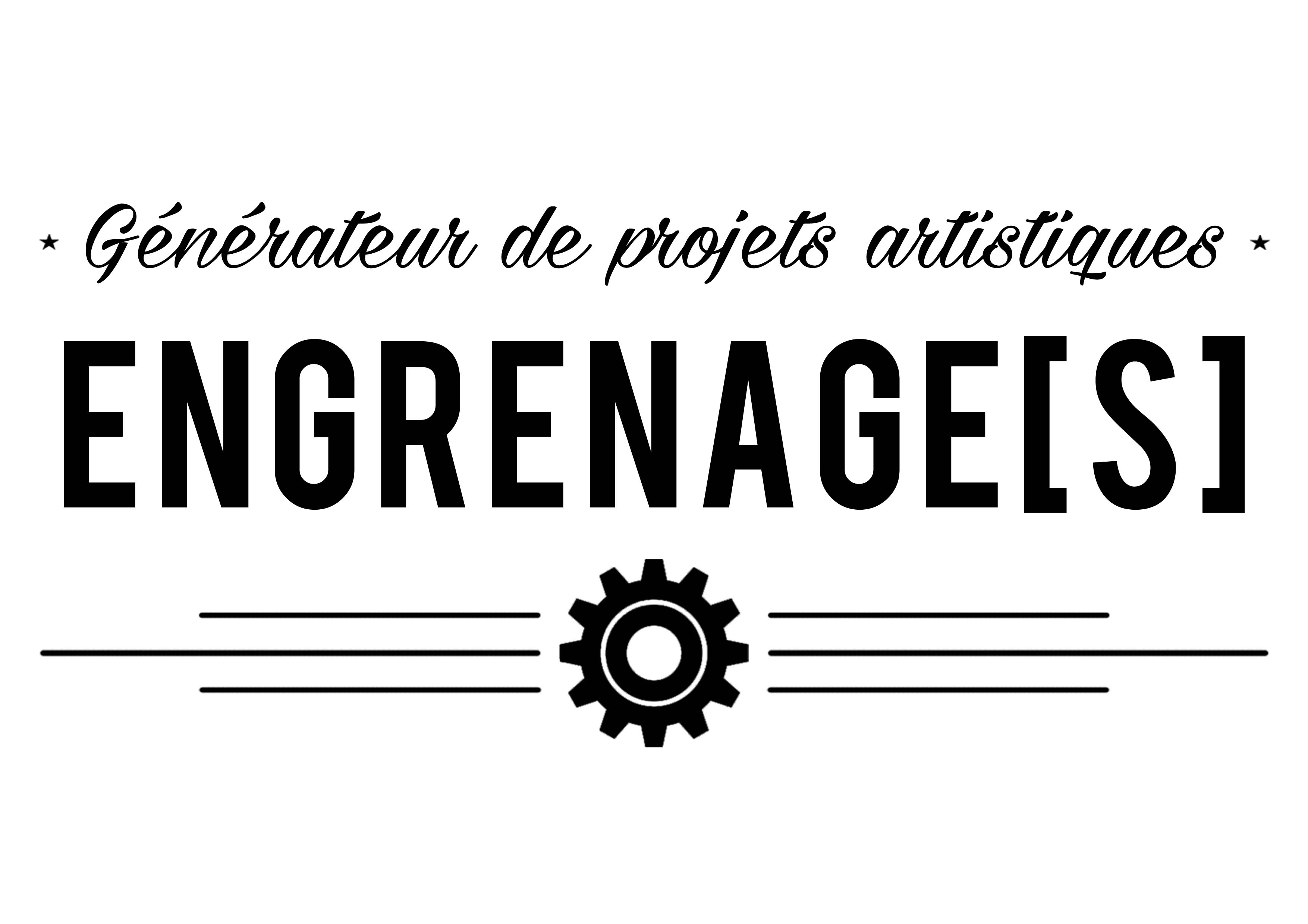 Engrenage S Engrenage S Generateur De Projets Artistiques A Rennes